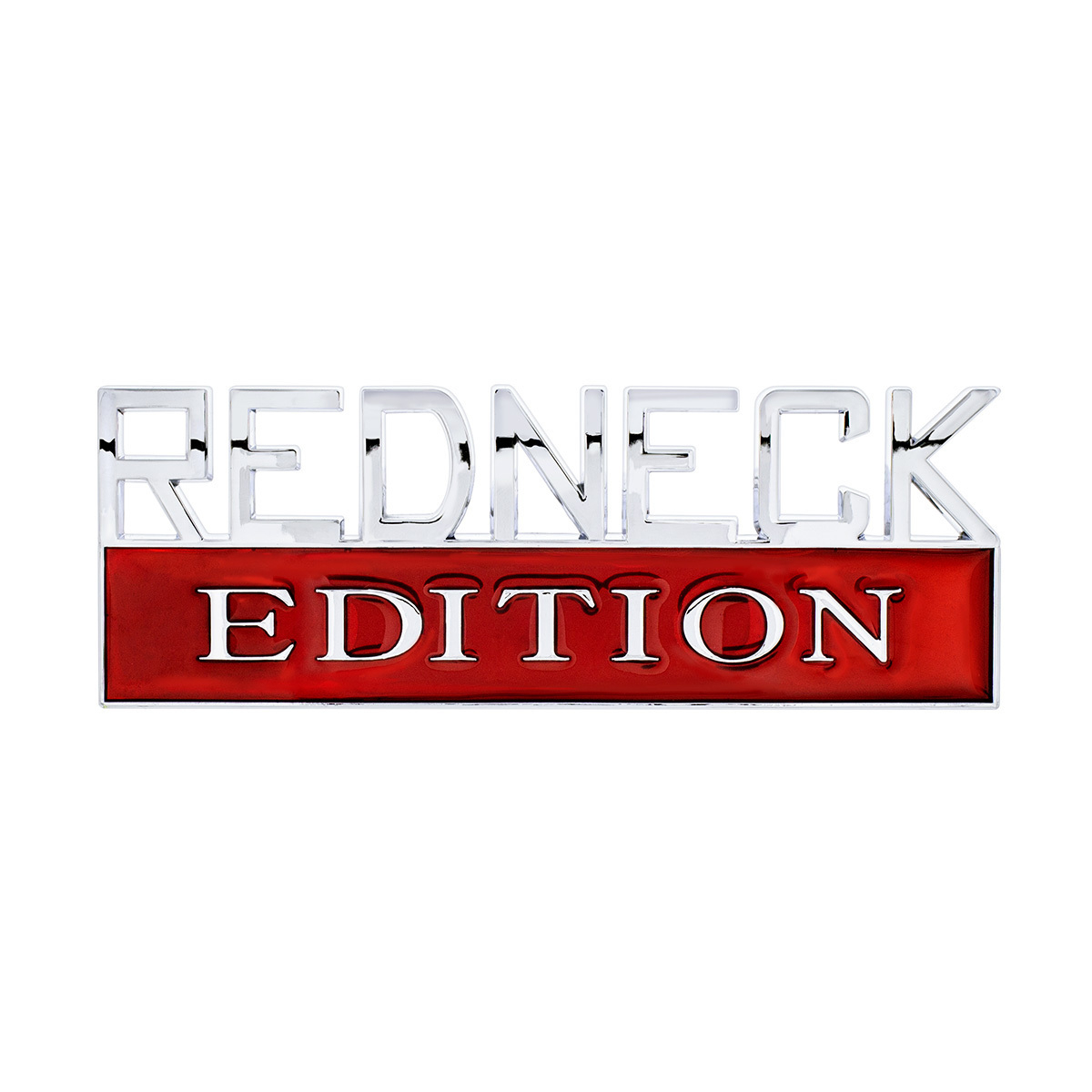 Chrome Die Cast "Redneck Edition" Accent Emblem