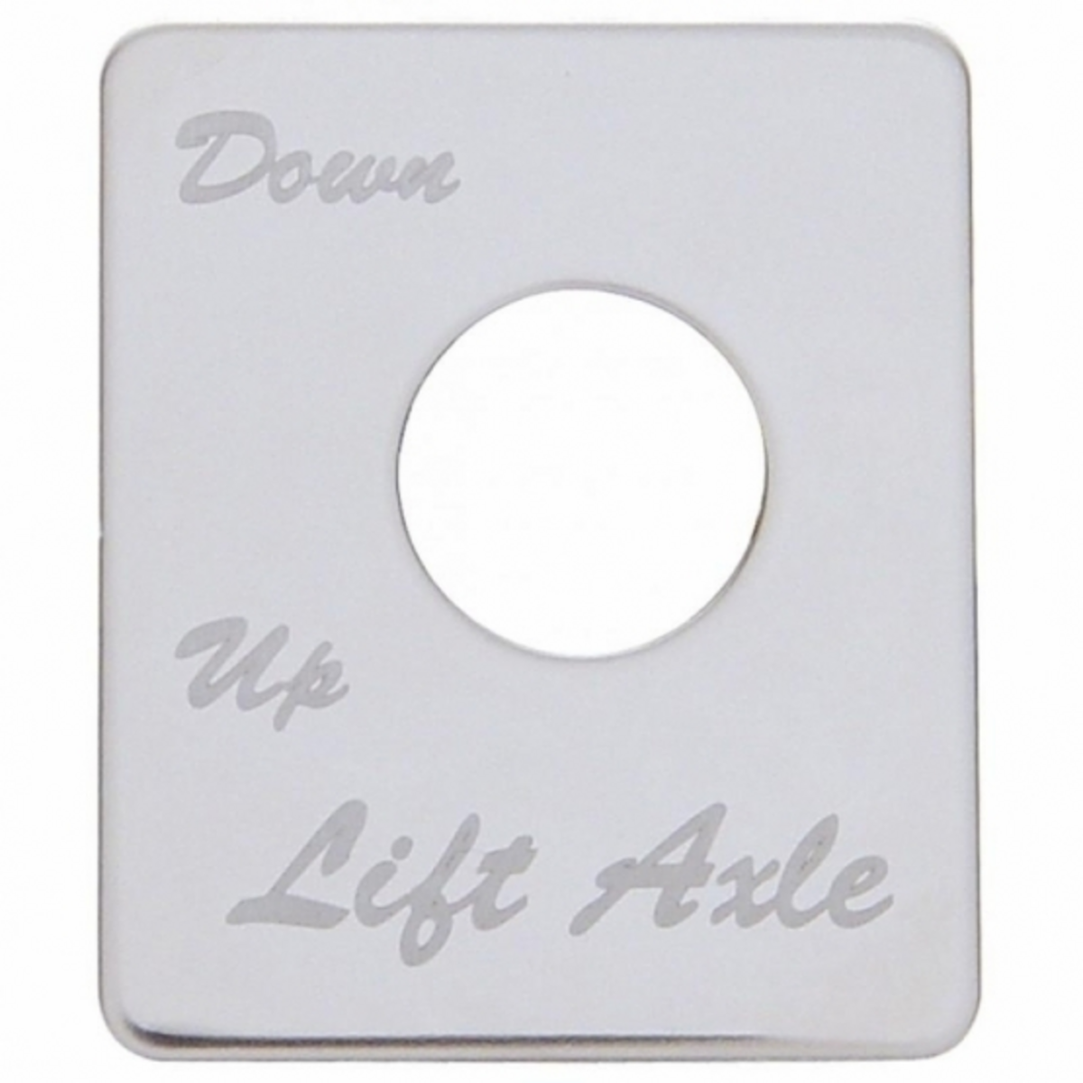 Stainless Steel Switch Name Plate For Peterbilt - Lift Axle (Down/Up)